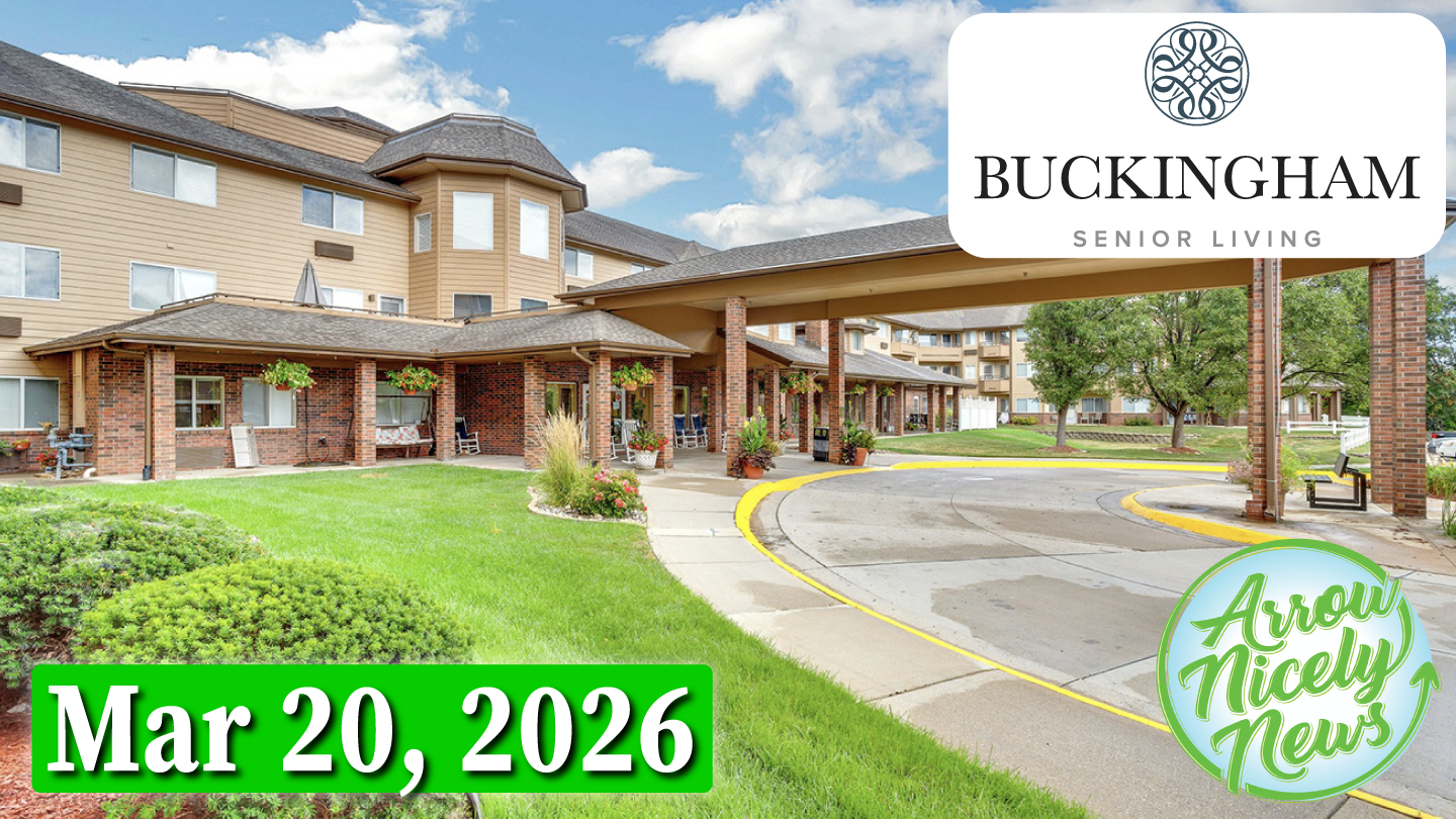 Arrow Nicely News – Buckingham Senior Living – March 20, 2026